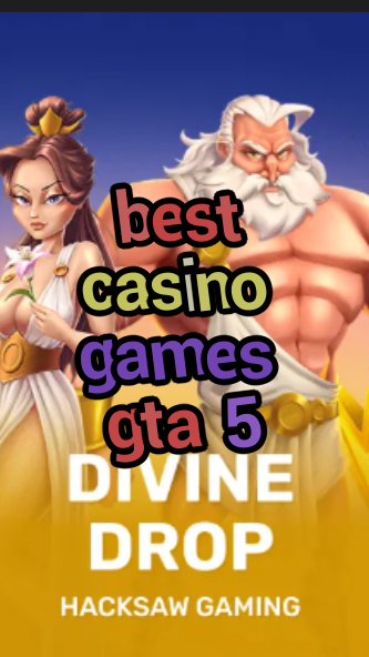 best casino games gta 5-fqqjrm9vrme7zzjgfjql.com